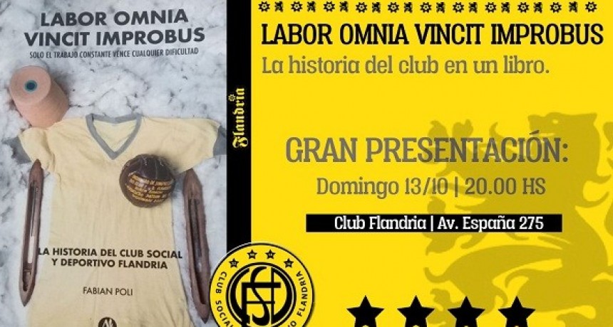 El domingo presentarán el libro oficial de la historia de Flandria