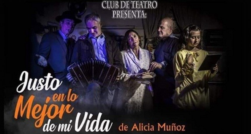 El Club de Teatro presenta "Justo en lo mejor de mi vida"
